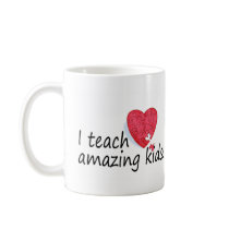 I Teach Amazing Kids Mug