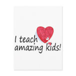 I Teach Amazing Kids Post Cards