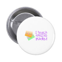 I Teach Amazing Kids (Ppl) Buttons