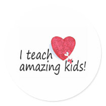 I Teach Amazing Kids Stickers