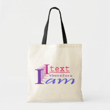 I texte, par conséquent je suis sac de toile