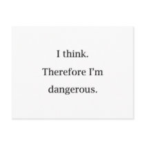 I Think Dangerous Postcard