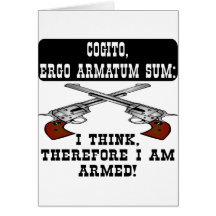 I Think Therefore I Am Armed Cards