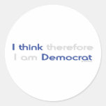I THINK THEREFORE I AM DEMOCRAT STICKERS