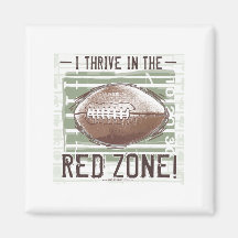 I Thrive in the Red Zone! Magnet