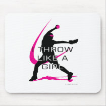 I Throw like a Girl Pink Softball Mouse Mats