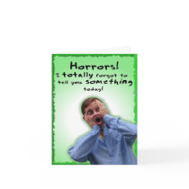 I Totally Forgot to Tell you Something! Card