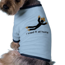 i tried it at home - i do all my own stunts funny