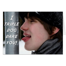 I Triple Dog Dare You cards cards