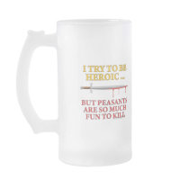 I Try To Be Heroic Mug