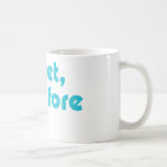 I Tweet, Therefore I Am Coffee Mug