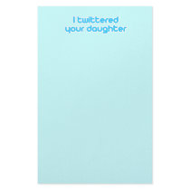 I twittered your daughter