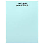 I twittered your girlfriend letterhead