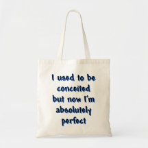 I used to be conceited tote bags