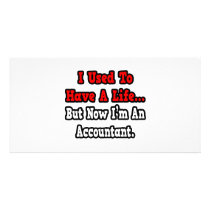 I Used to Have a Life...Accountant