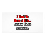 I Used to Have a Life...Accountant photo cards