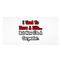 I Used to Have a Life...Carpenter