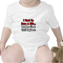 I Used to Have a Life...Civil Engineer Shirt