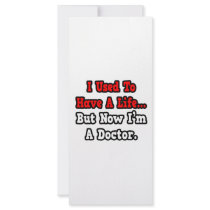 I Used to Have a Life...Doctor