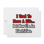 I Used to Have a Life...Electrician invitations