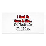 I Used to Have a Life...Electrician photo cards