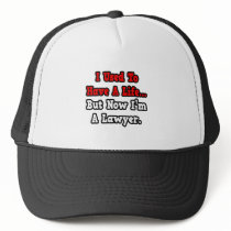 I Used to Have a Life...Lawyer
