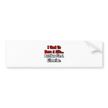 I Used to Have a Life...Librarian bumper stickers