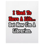 I Used to Have a Life...Librarian letterhead