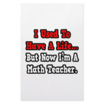 I Used to Have a Life...Math Teacher stationery