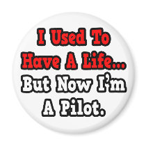I Used to Have a Life...Pilot