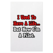 I Used to Have a Life...Pilot