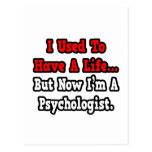 I Used to Have a Life...Psychologist Post Cards