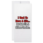 I Used to Have a Life...Science Teacher rack cards
