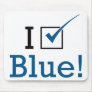 I Vote Blue Mouse Pads