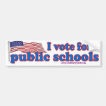 I Vote for Public Schools Bumper Stickers