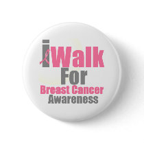 I Walk For Breast Cancer Awareness Pins