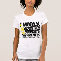 I Walk For Endometriosis Awareness Shirts