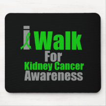 I Walk For Kidney Cancer Awareness Mousepads