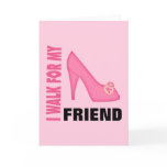 I Walk for My Friend Cards
