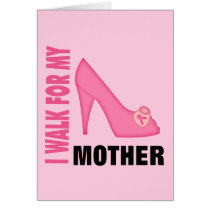 I Walk for My Mother Cards