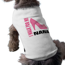 I Walk for My Nana Pet Tee