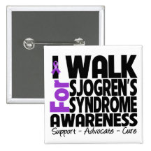 I Walk For Sjogren's Syndrome Awareness Pin