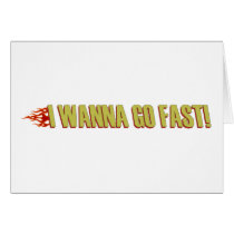 I Wanna Go Fast