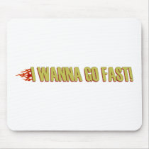 I Wanna Go Fast