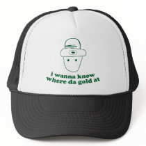 i wanna know where da gold at mesh hats