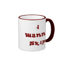 I Wanna Skip - Maroon Mug