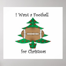 I want a football for Christmas Posters