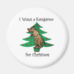 I want a kangaroo for christmas fridge magnet