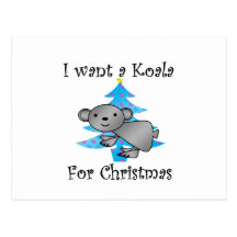 I want a Koala for Christmas Post Card
