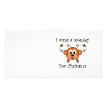 I want a monkey for Christmas Personalized Photo Card